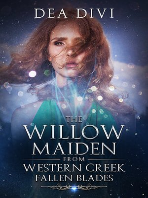 cover image of The Willow Maiden From Western Creek